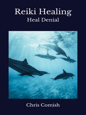 cover image of Reiki Healing / Heal Denial